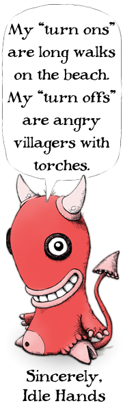 Idle Hands with torches